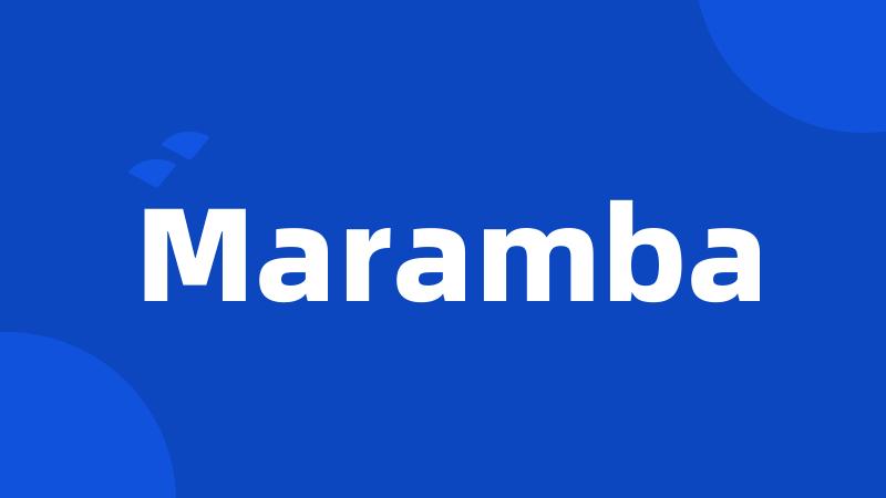 Maramba