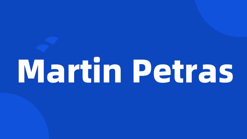 Martin Petras