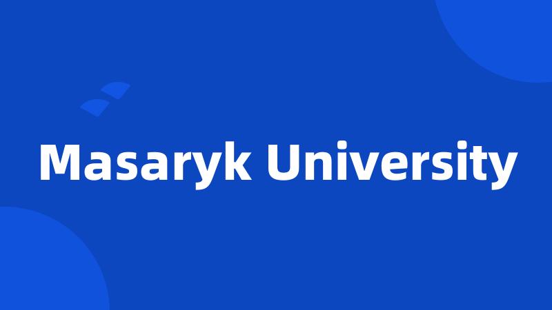 Masaryk University