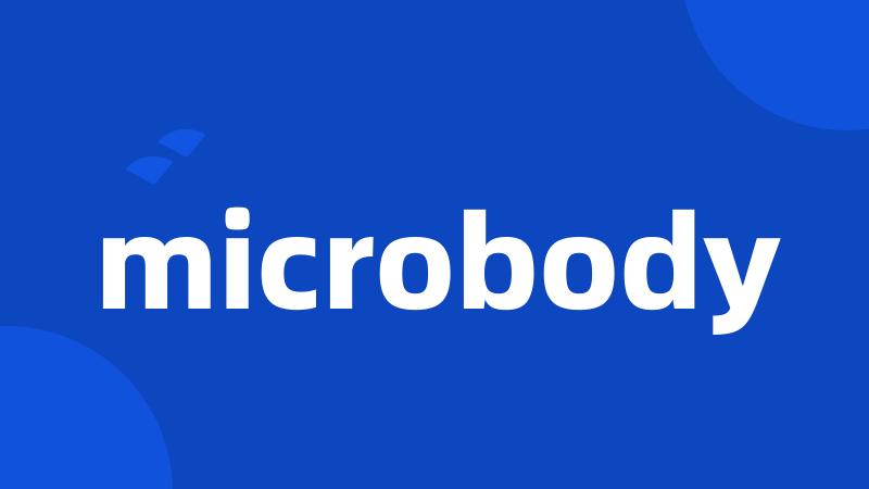 microbody