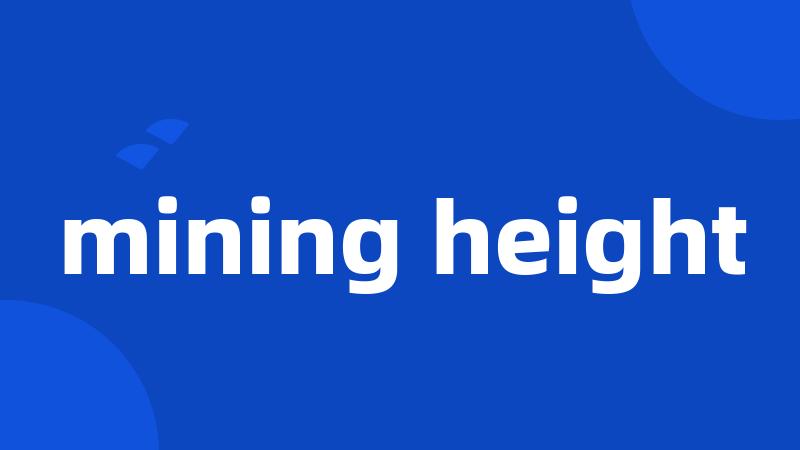 mining height