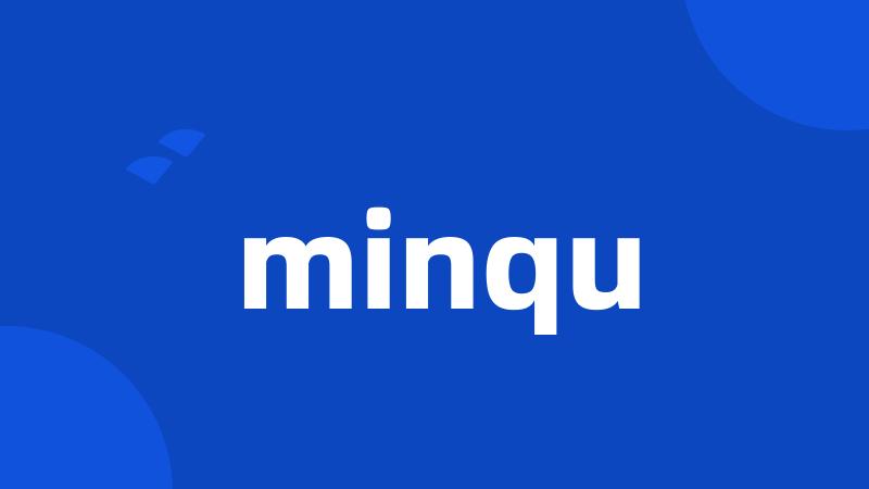 minqu