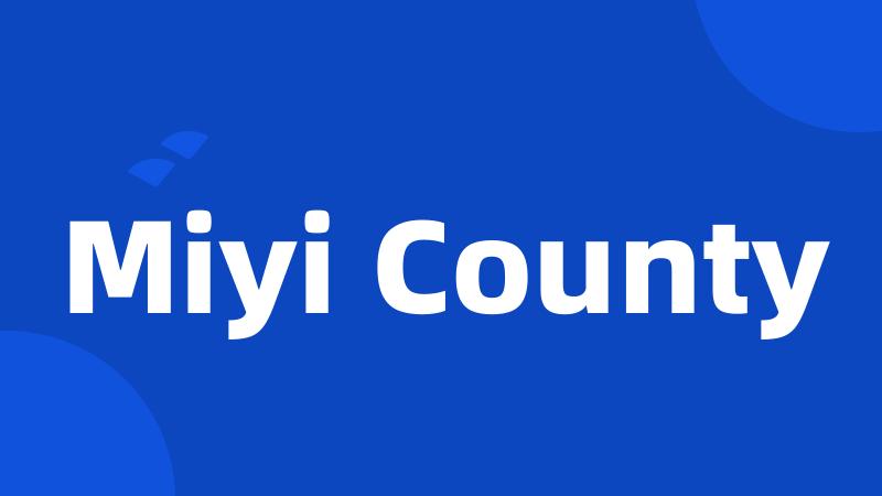 Miyi County