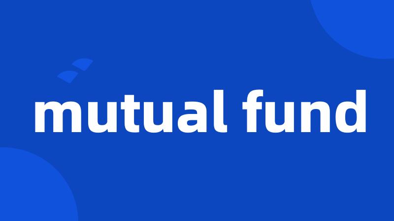 mutual fund