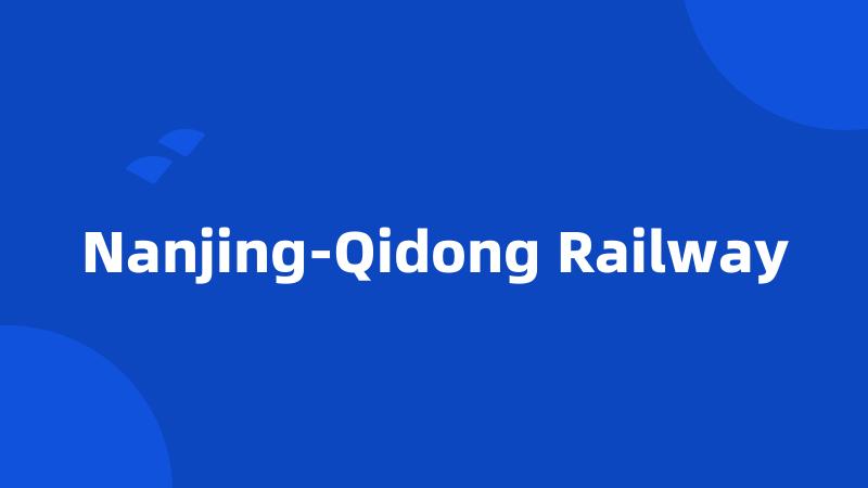 Nanjing-Qidong Railway