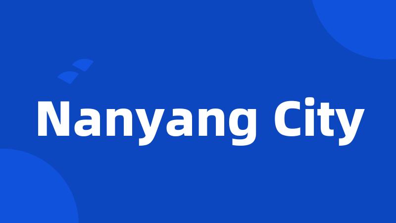 Nanyang City