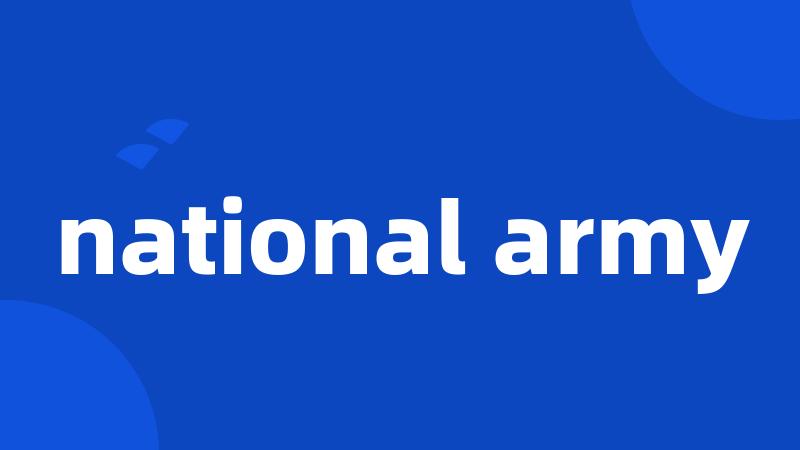 national army