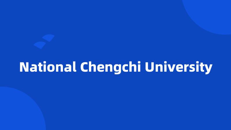 National Chengchi University