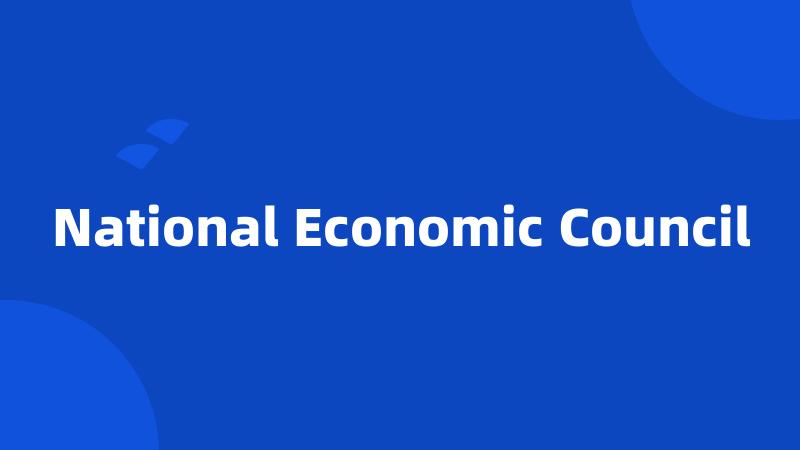 National Economic Council