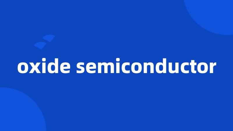 oxide semiconductor