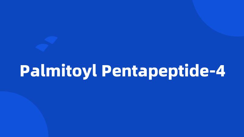 Palmitoyl Pentapeptide-4