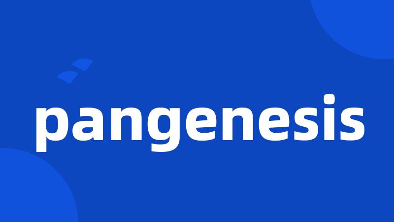 pangenesis