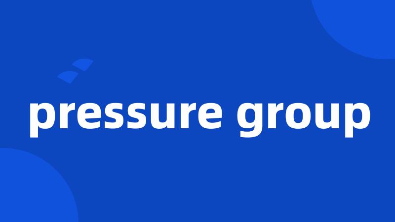 pressure group