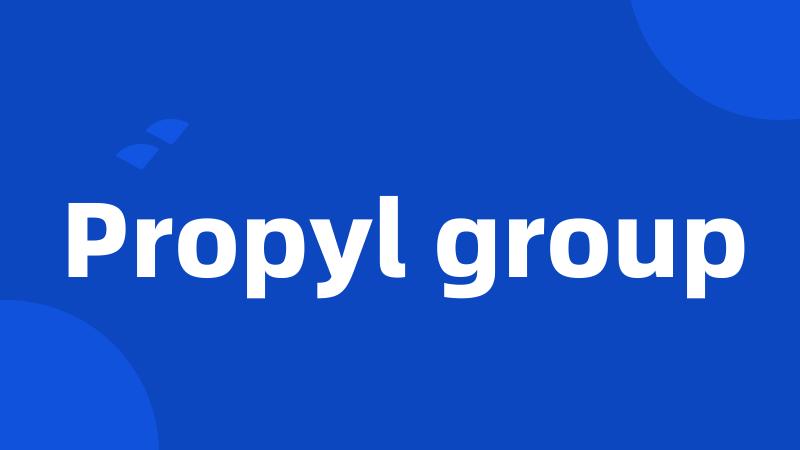 Propyl group