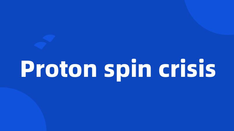 Proton spin crisis