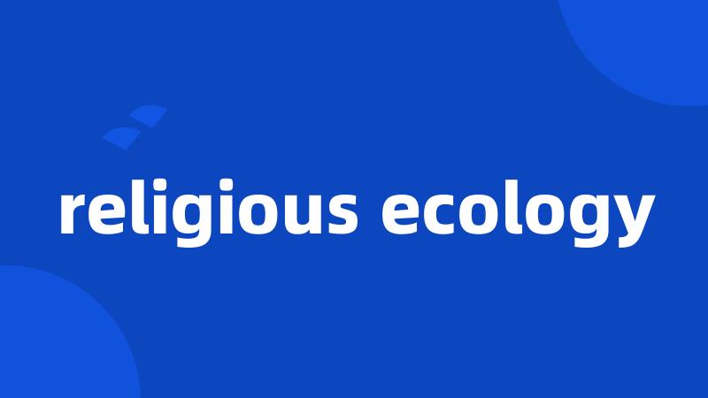 religious ecology