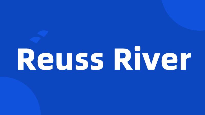 Reuss River