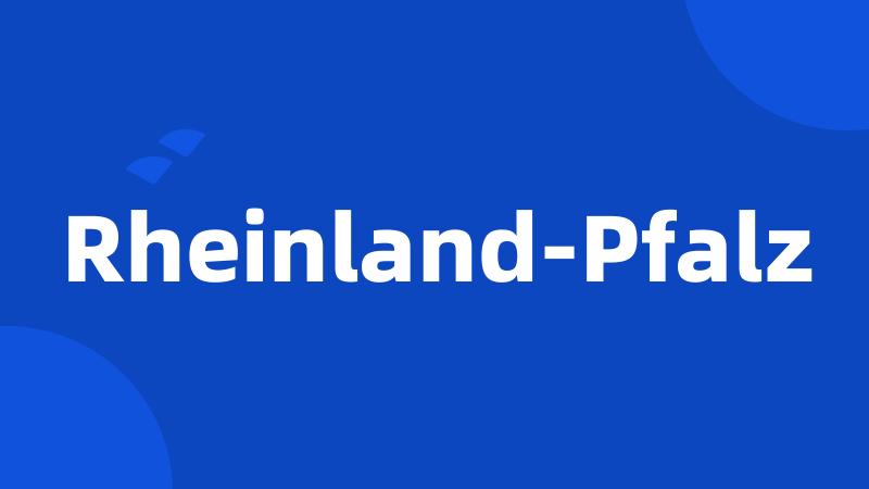 Rheinland-Pfalz