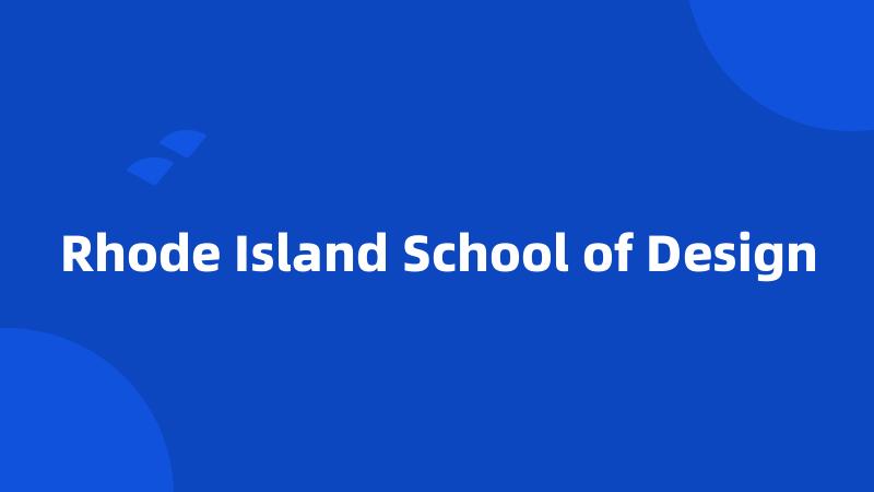 Rhode Island School of Design