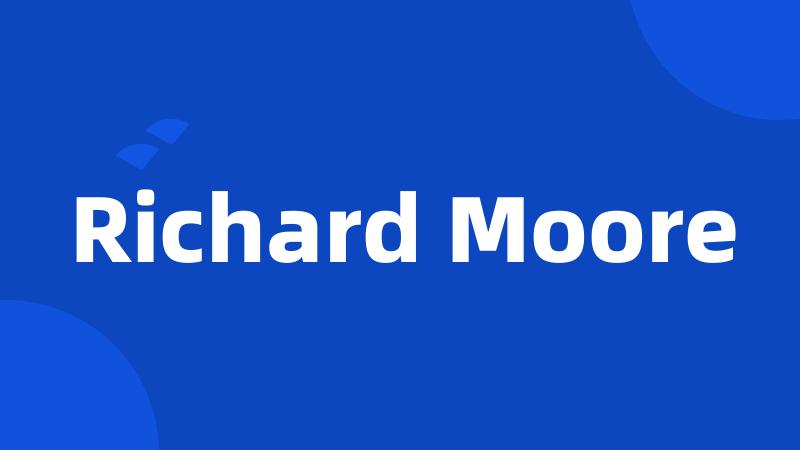 Richard Moore