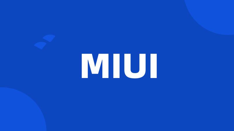 MIUI