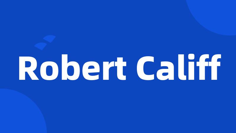 Robert Califf