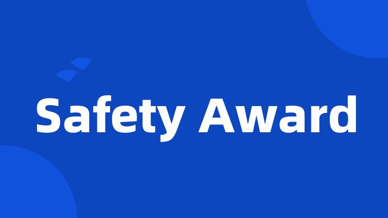 Safety Award