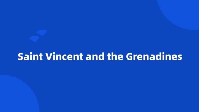 Saint Vincent and the Grenadines