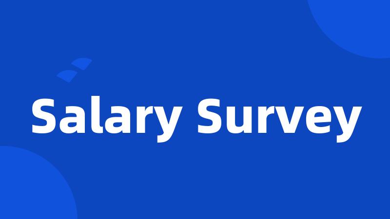 Salary Survey