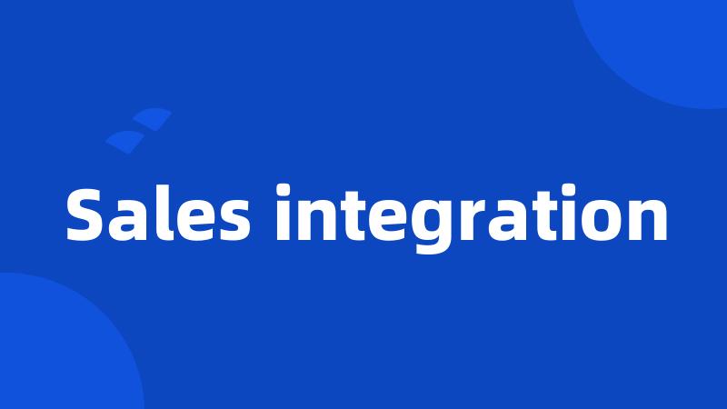 Sales integration