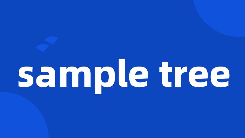 sample tree