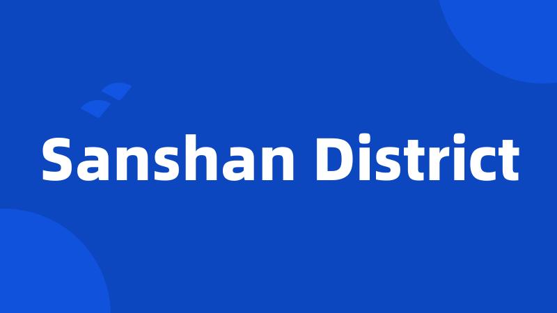 Sanshan District