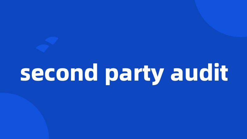 second party audit