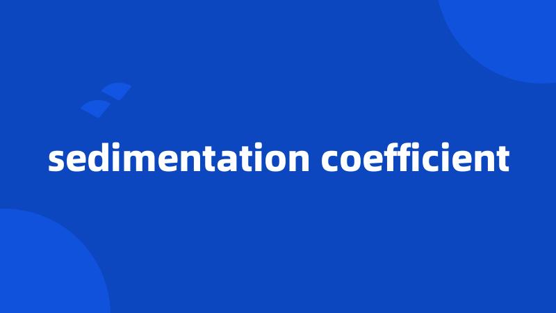 sedimentation coefficient