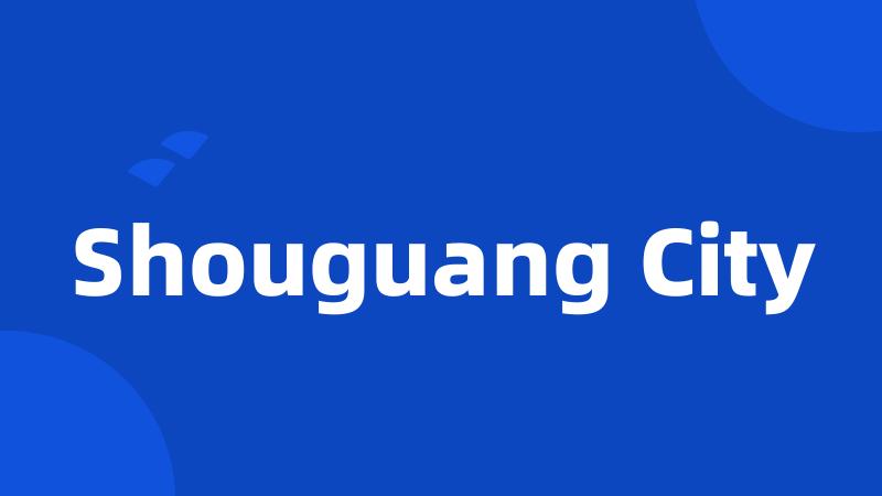 Shouguang City