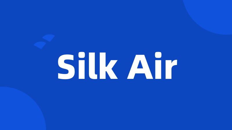 Silk Air