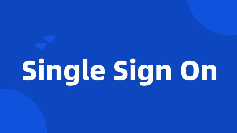 Single Sign On