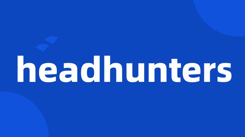 headhunters