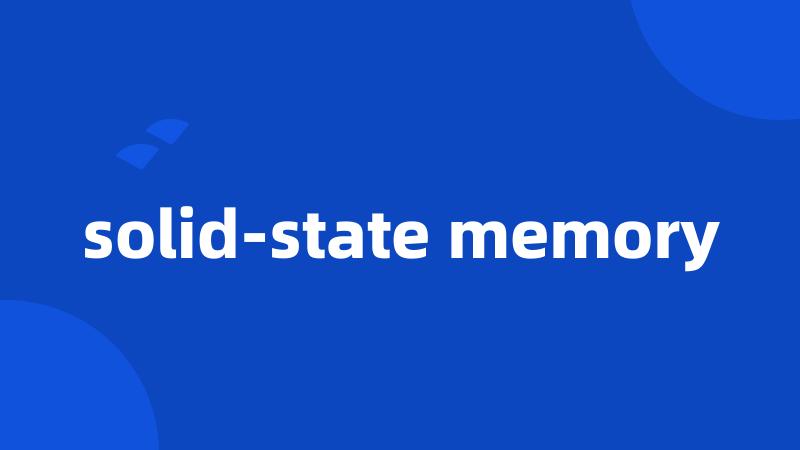 solid-state memory