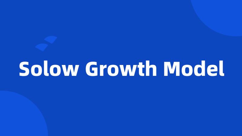 Solow Growth Model