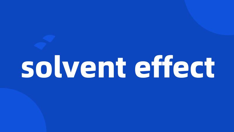 solvent effect