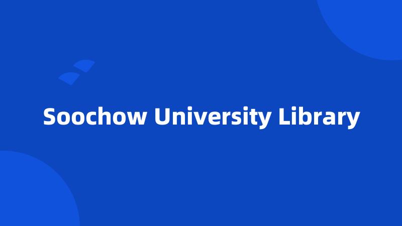 Soochow University Library