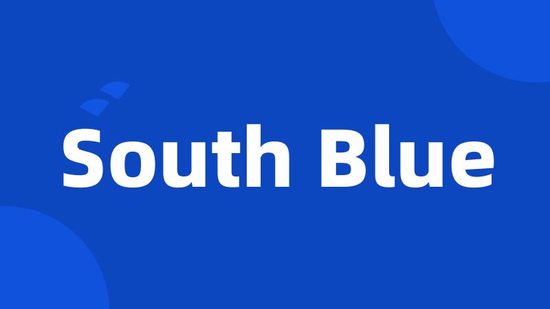 South Blue