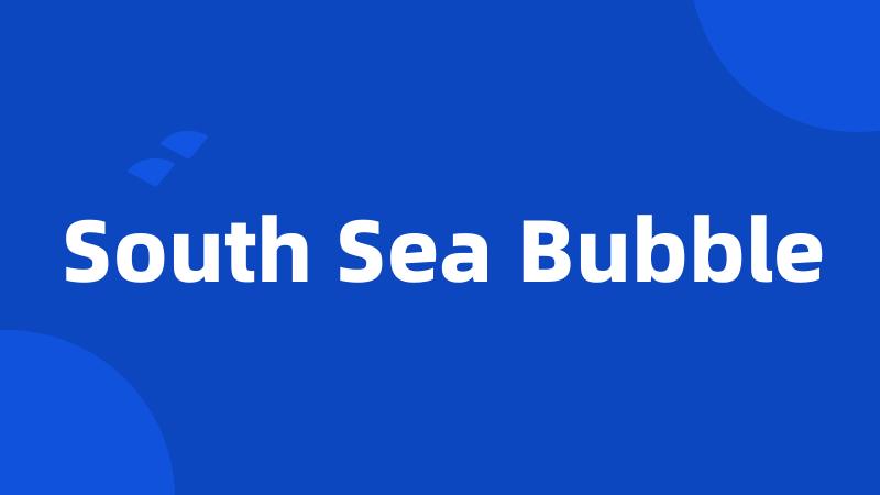 South Sea Bubble