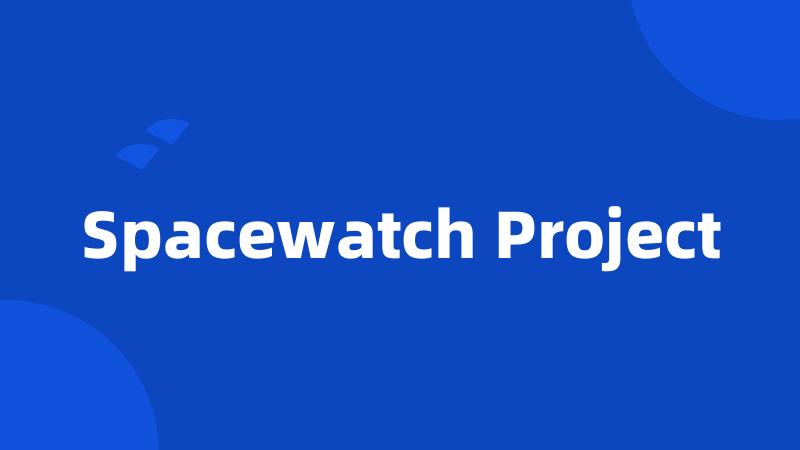 Spacewatch Project