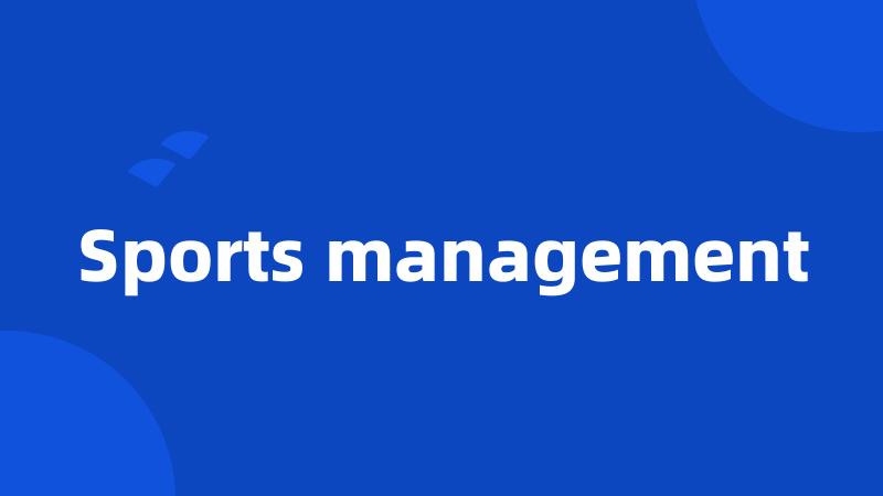 Sports management