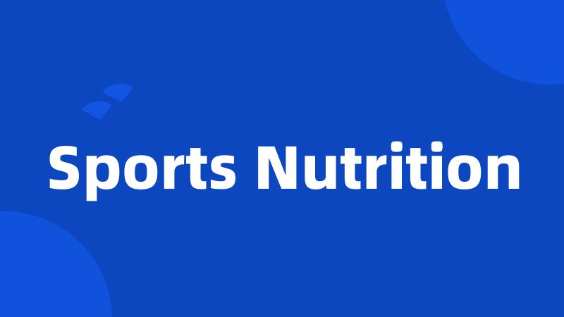 Sports Nutrition