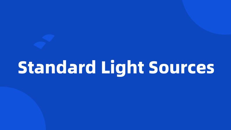 Standard Light Sources