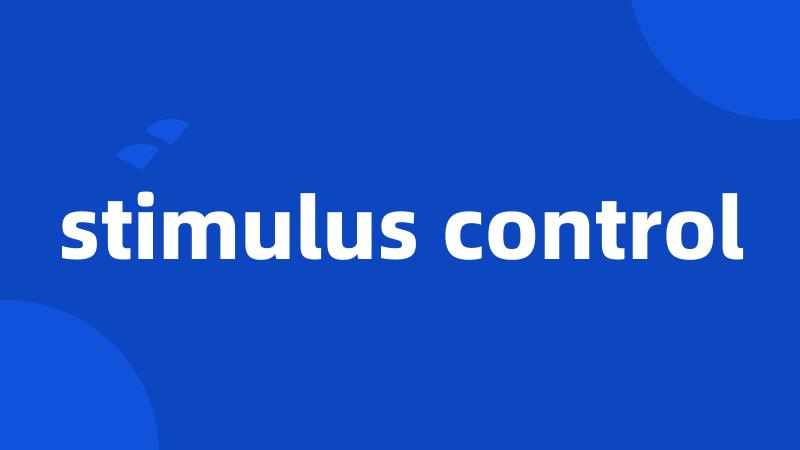 stimulus control