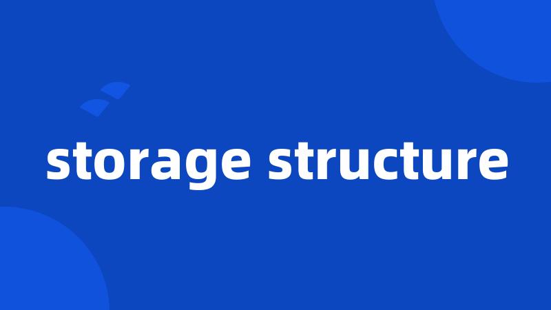 storage structure